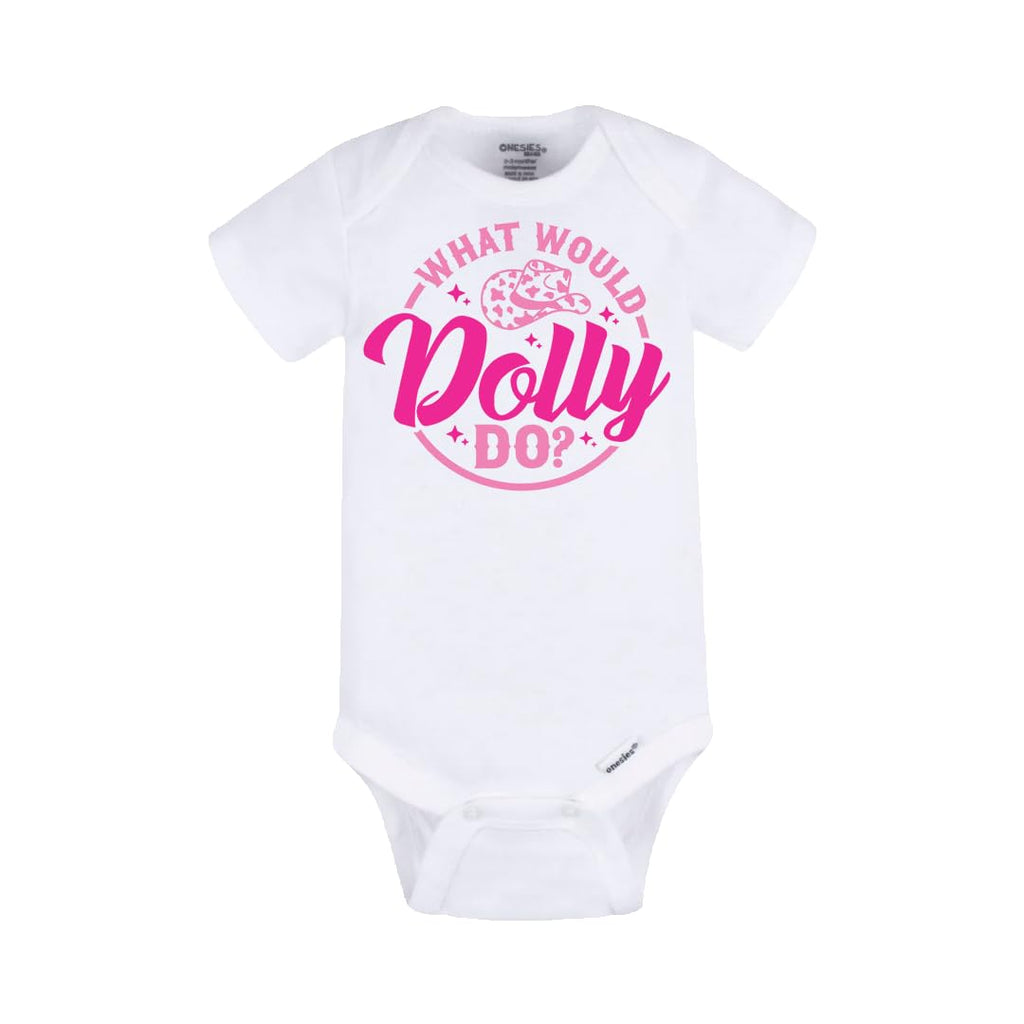What Would Dolly Do? Baby Bodysuit (24)