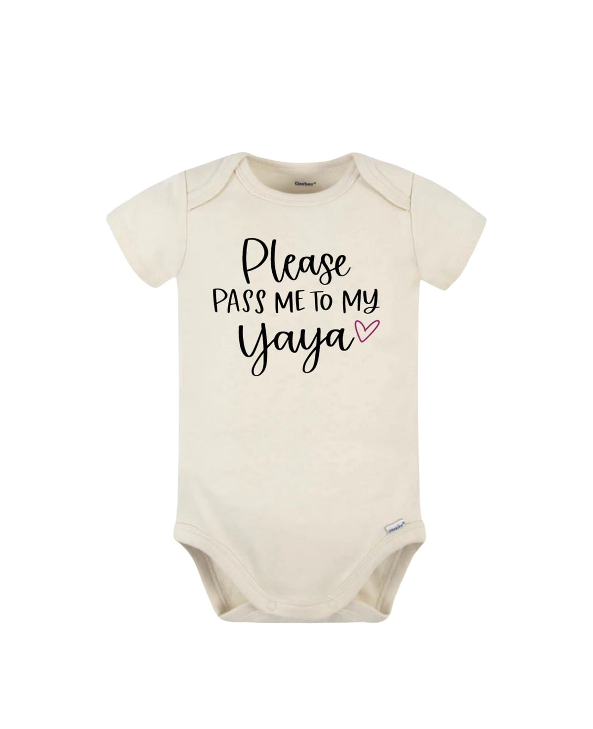Yaya Baby Bodysuit - "Please Pass Me to My Yaya" (White, 6-9)