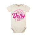 What Would Dolly Do? Baby Bodysuit (0-3)