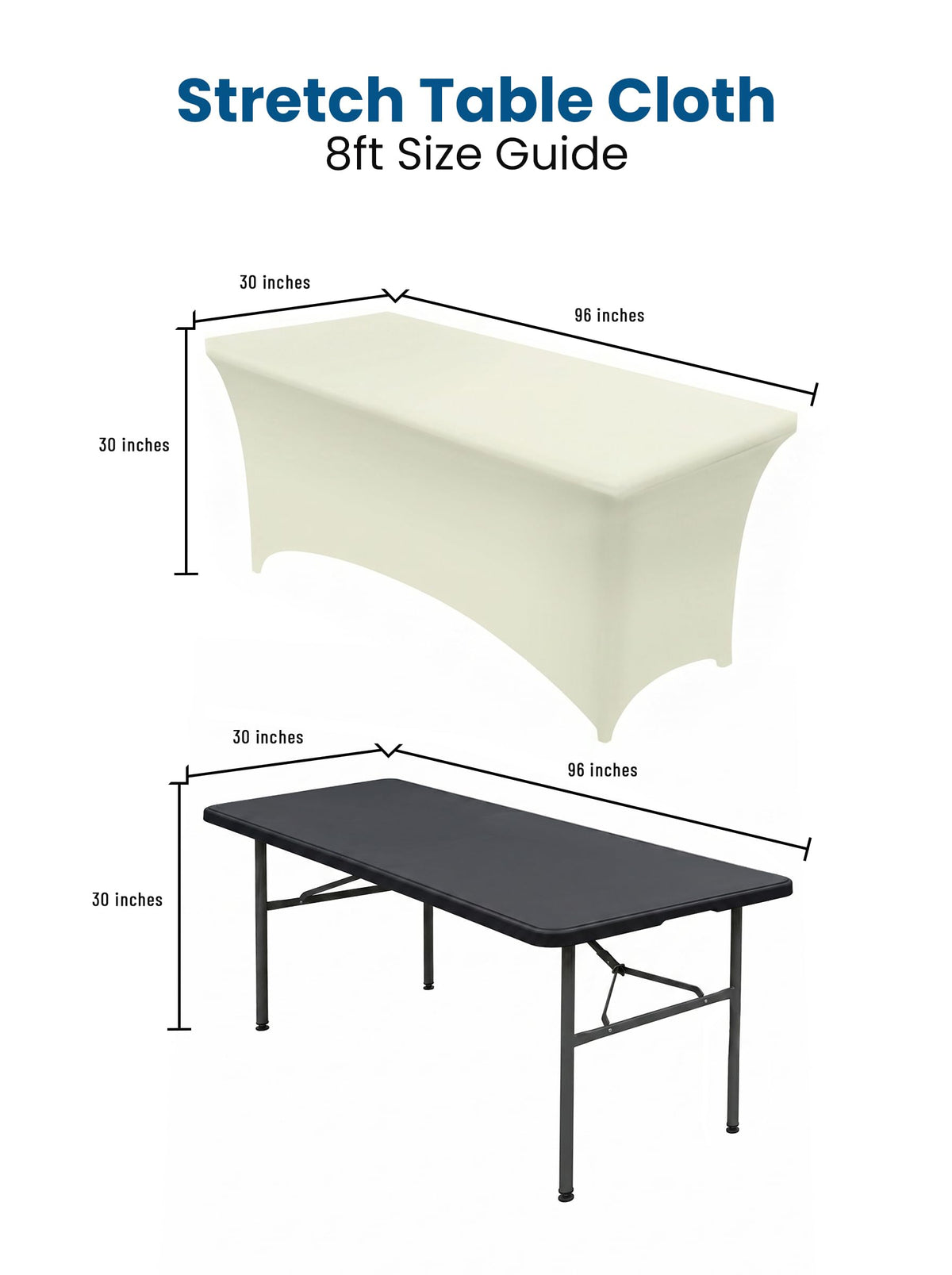 Spandex Table cloth 2 Pack [8FT, 96Lx30Wx30H Inch, Ivory]