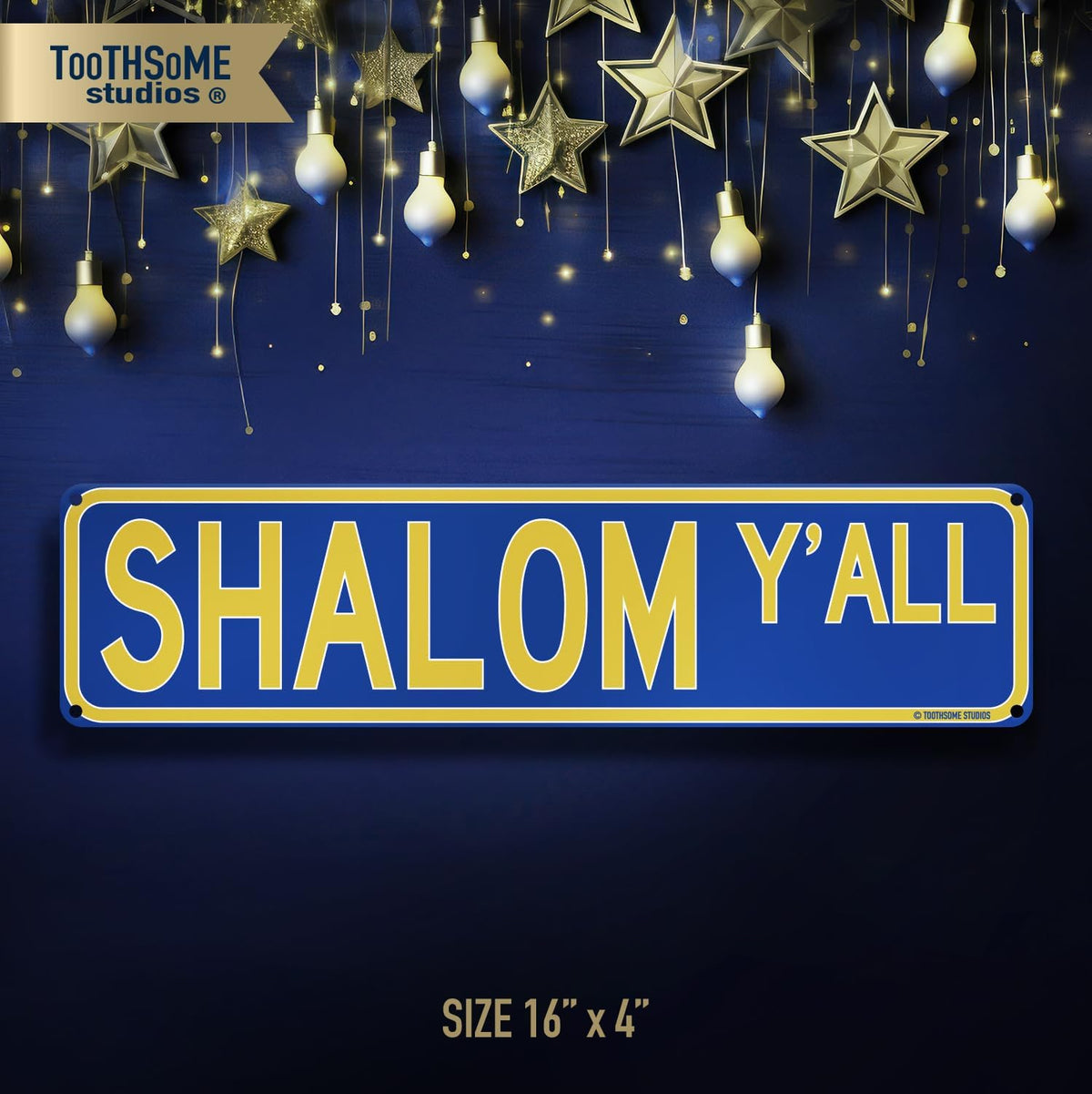 Shalom Y'all Jewish Hanukkah Theme Street Sign 16" x 4" Holiday Humor Ornament Novelty Home Decor Wall Decoration