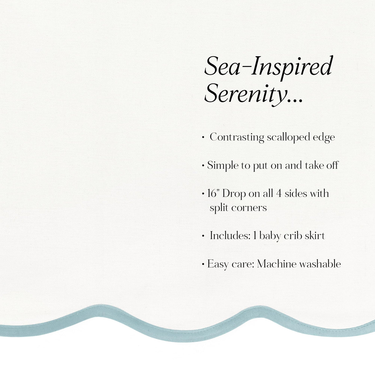 Coastal Chic Scalloped Edge Baby Crib Skirt Single 28" W x 52" L + 16" Drop Blue - White Crib Skirt - Baby Essentials