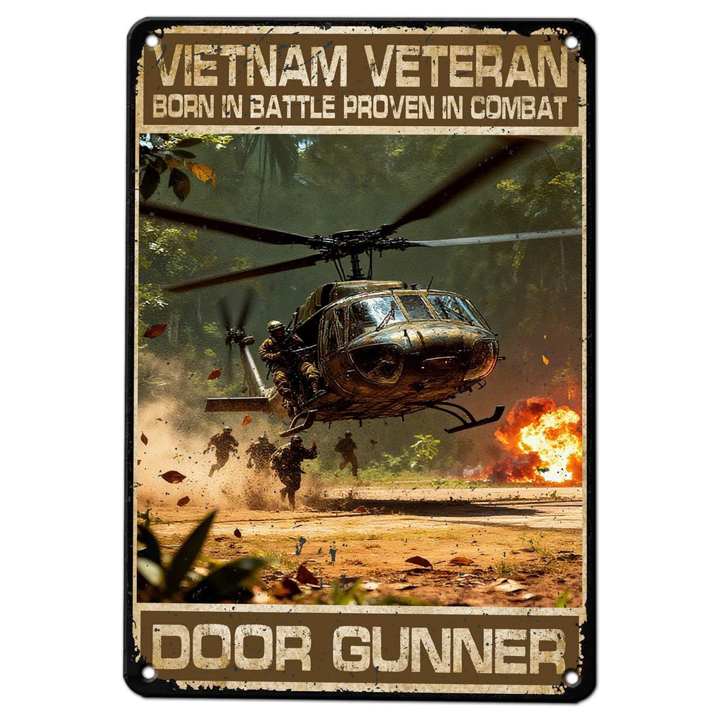 Veteran Metal Tin Sign Helicopter Vietnam Veteran Born In Battle Proven In Combat Aluminium Sign U.S Army Metal