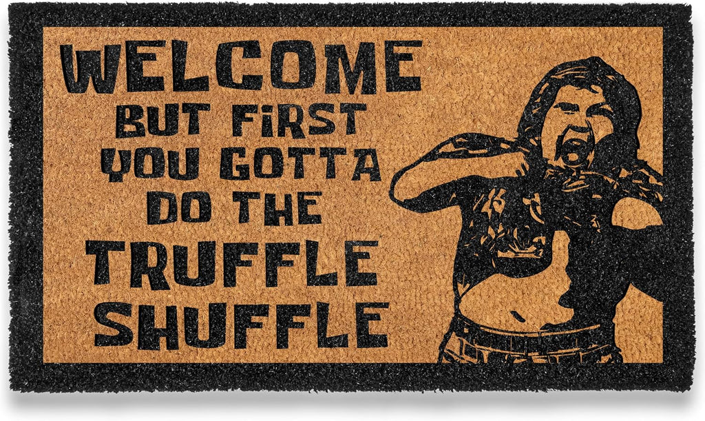 First You Gotta Do The Shuffle Doormat Outdoor 30x17 Inch Funny Welcome Mat