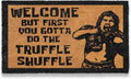 First You Gotta Do The Shuffle Doormat Outdoor 30x17 Inch Funny Welcome Mat