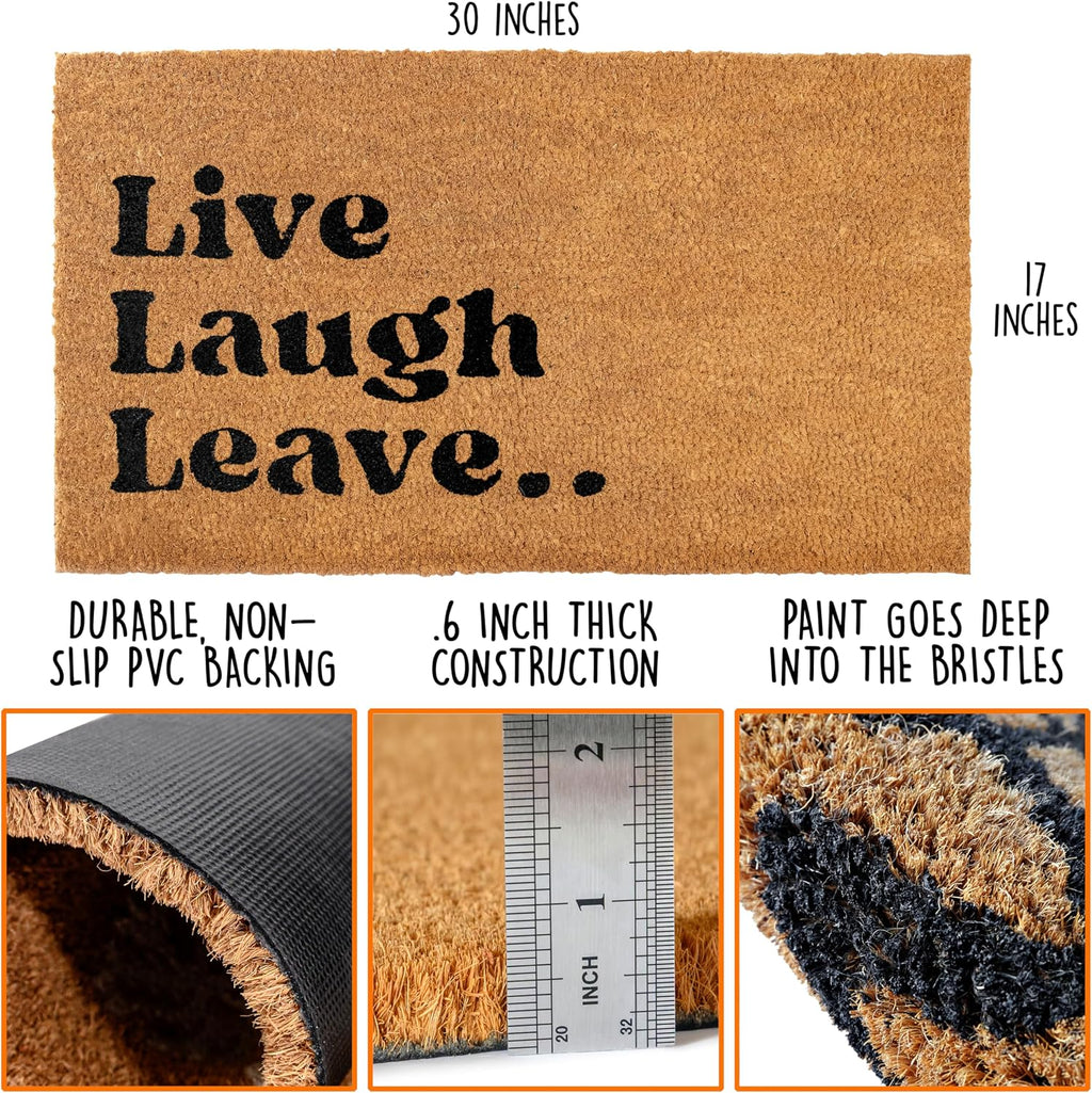Live Laugh Leave Welcome Mat Outdoor 30x17 Inch, Funny Front Door Mat Coir
