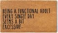 Being a Functional Adult Door Mat 30x17 Inch, Funny Welcome Mat Coir | Funny Home Decor, Conversation Starter