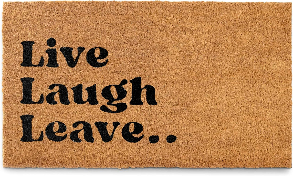 Live Laugh Leave Welcome Mat Outdoor 30x17 Inch, Funny Front Door Mat Coir
