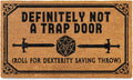 Definitely Not a Trap Door Doormat Outdoor 30x17 Inch Nerd Welcome Mat Coir | Funny Entryway Decor, Fantasy Fan Gift